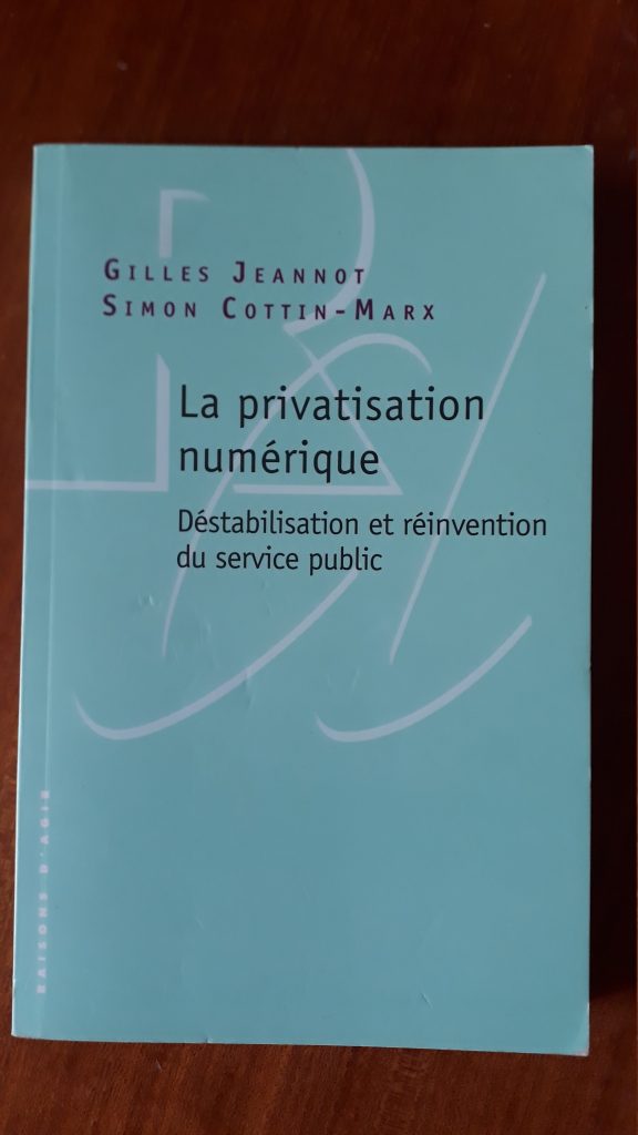 Couverture du livre La privatisation numérique, déstabilisation et réinvention du service public