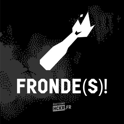 Fronde(s)! En blanc sur noir, illustration stylisée d'un cocktail molotov